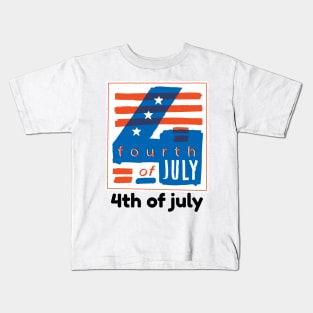 4th of july Kids T-Shirt